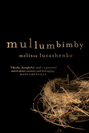 Tony Birch reviews &#039;Mullumbimby&#039; by Melissa Lucashenko