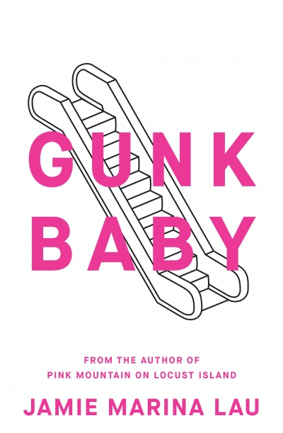 Giselle Au-Nhien Nguyen reviews &#039;Gunk Baby&#039; by Jamie Marina Lau