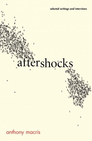 Kári Gíslason reviews &#039;Aftershocks: Selected writings and interviews&#039; by Anthony Macris
