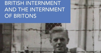 Seumas Spark reviews ‘British Internment and the Internment of Britons: Second World War camps, history and heritage’ edited by Gilly Carr and Rachel Pistol
