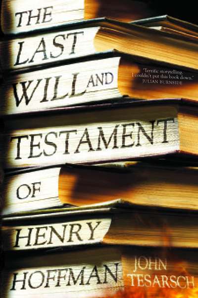Craig Billingham reviews &#039;The Last Will and Testament of Henry Hoffman&#039; by John Tesarsch