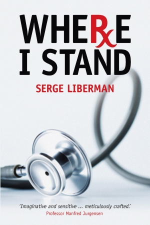 Chad Habel reviews ‘Where I Stand’ by Serge Liberman