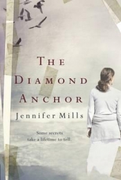 Kate McFadyen reviews 'The Diamond Anchor' by Jennifer Mills and 'The China Garden' by Kristina Olsson