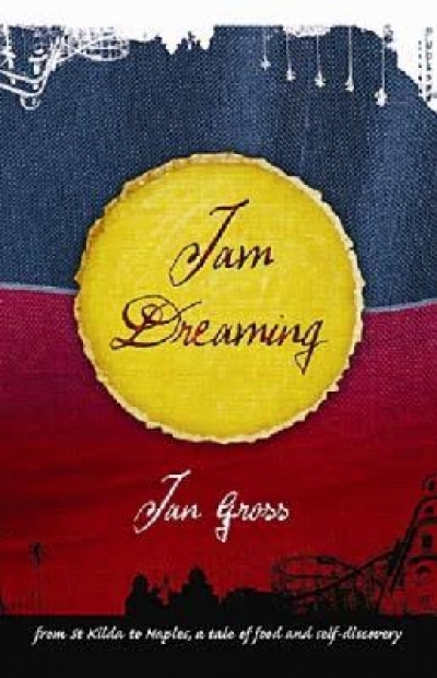 Joy Lawn reviews &#039;Jam Dreaming&#039; by Jan Gross
