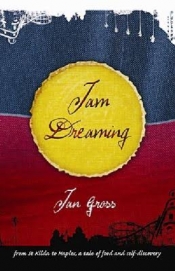 Joy Lawn reviews 'Jam Dreaming' by Jan Gross