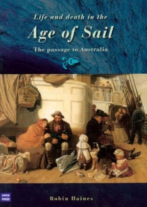 Gillian Dooley reviews &#039;Life and Death in the Age of Sail: The passage to Australia&#039; by Robin Haines