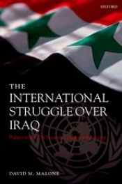 Michael Fullilove reviews 'The International Struggle Over Iraq: Politics in the UN security council 1980–2005' by David M. Malone