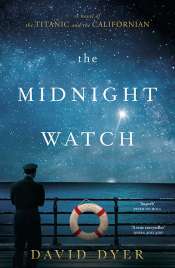 Felicity Plunkett reviews 'The Midnight Watch' by David Dyer