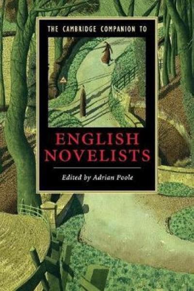 Sarah Kanowski reviews &#039;The Cambridge Companion to English Novelists&#039; edited by Adrian Poole and &#039;The Cambridge Companion to the Twentieth-Century English Novel&#039; edited by Robert L. Caserio