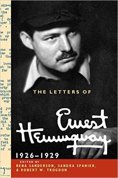 James McNamara reviews &#039;The Letters of Ernest Hemingway, Volume 3: 1926-1929&#039; edited by Rena Sanderson, Sandra Spanier, and Robert W. Trogdon