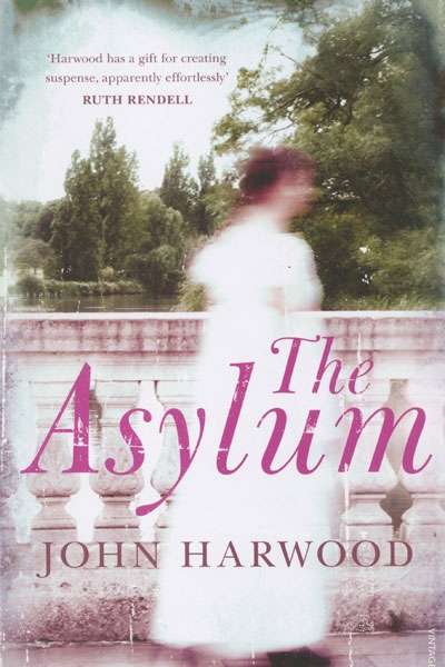 Benjamin Chandler reviews &#039;The Asylum&#039; by John Harwood