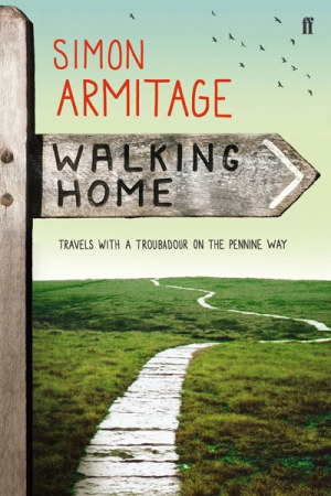 Bronwyn Lea reviews &#039;Walking Home&#039; by Simon Armitage