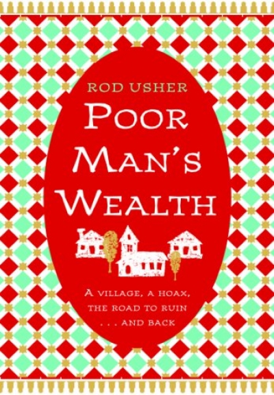 Phil Brown reviews &#039;Poor Man&#039;s Wealth&#039; by Rod Usher