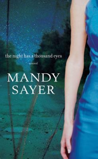 Christina Hill reviews &#039;The Night Has a Thousand Eyes&#039; by Mandy Sayer