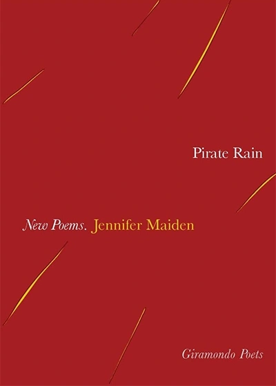Jill Jones reviews &#039;Pirate Rain&#039; by Jennifer Maiden