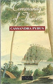 Peter Read reviews 'Community of Thieves' by Cassandra Pybus