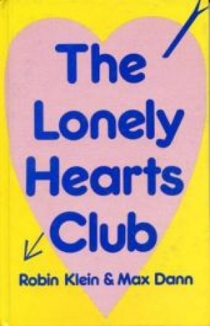 Margaret Dunkle reviews &#039;The Lonely Hearts Club&#039; by Robin Klein and Max Dann