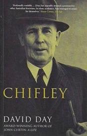 Tim Rowse reviews 'Chifley' by David Day