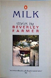 Lucy Frost reviews 'Milk' by Beverley Farmer