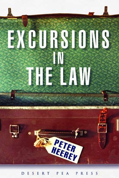 Colin Golvan reviews &#039;Excursions in the Law&#039; by Peter Heerey