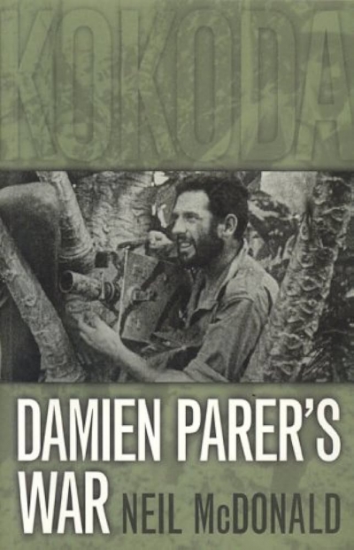 Brian McFarlane reviews &#039;Damien Parer’s War&#039; by Neil McDonald