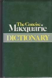 Evan Jones reviews 'The Concise Macquarie Dictionary' edited by Arthur Delbridge