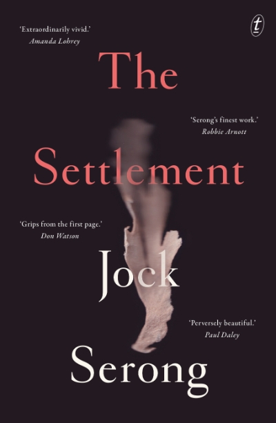 Brenda Walker reviews &#039;The Settlement&#039; by Jock Serong