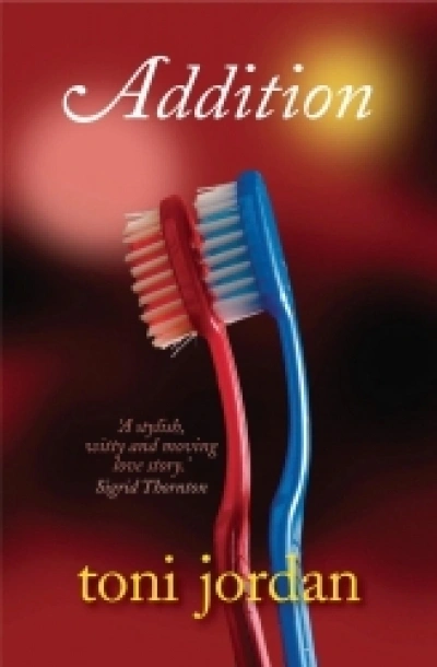 Jo Case reviews &#039;Addition&#039; by Toni Jordan