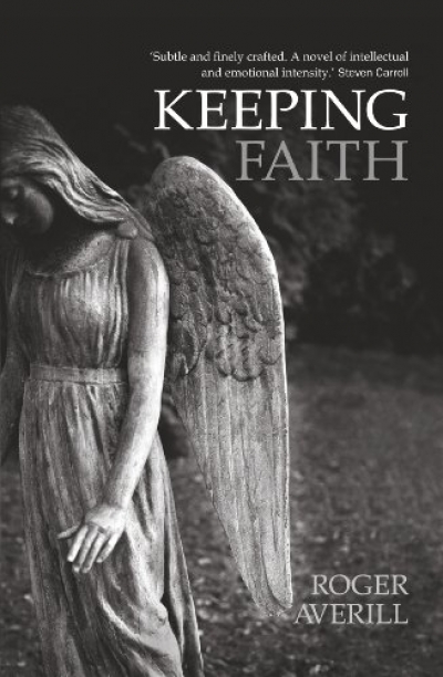 Adam Rivett reviews &#039;Keeping Faith&#039; by Roger Averill