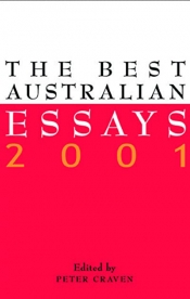 Don Anderson reviews 'The Best Australian Essays 2001' edited by Peter Craven