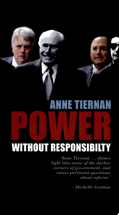 John Uhr reviews 'Power Without Responsibility? Ministerial staffers in Australian governments from Whitlam to Howard' by Anne Tiernan