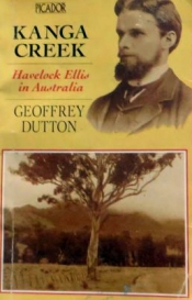 Hazel Rowley reviews 'Kanga Creek: Havelock Ellis in Australia' edited by Geoffrey Dutton