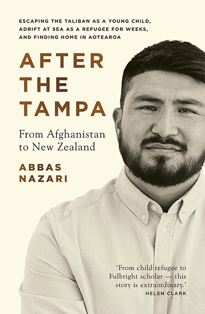 Ruth Balint reviews &#039;After the Tampa: From Afghanistan to New Zealand&#039; by Abbas Nazari