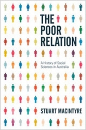 Frank Jackson reviews 'The Poor Relation: A History of Social Sciences in Australia' by Stuart Macintyre