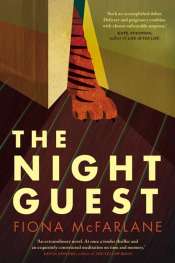 Gillian Dooley reviews 'The Night Guest' by Fiona McFarlane