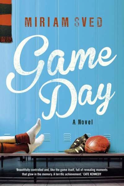 Paul Carter reviews &#039;Game Day: A novel&#039; by Miriam Sved