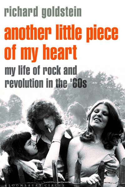 Jon Dale reviews &#039;Another Little Piece of My Heart&#039; by Richard Goldstein
