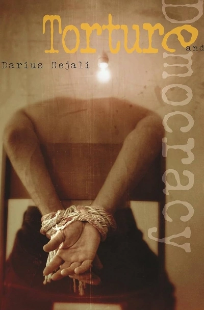 Julian Burnside reviews &#039;Torture and Democracy&#039; by Darius Rejali