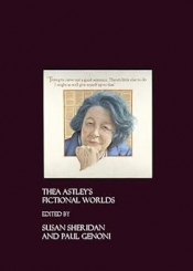 Frances Devlin-Glass reviews 'Thea Astley’s Fictional Worlds' edited by Susan Sheridan and Paul Genoni
