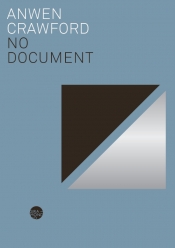 Francesca Sasnaitis reviews 'No Document' by Anwen Crawford
