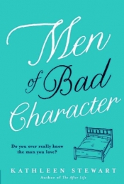Gillian Dooley reviews 'Men Of Bad Character' by Kathleen Stewart