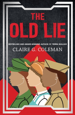 Alison Whittaker reviews &#039;The Old Lie&#039; by Claire G. Coleman
