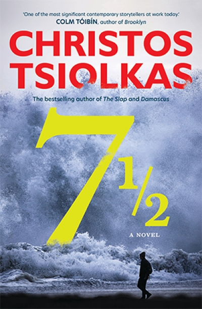 Declan Fry reviews &#039;7½&#039; by Christos Tsiolkas