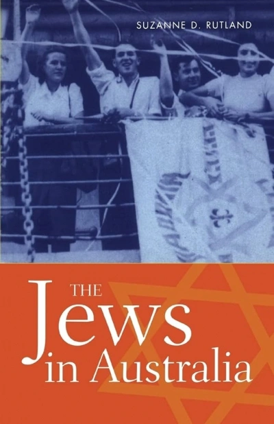 Colin Golvan reviews &#039;The Jews in Australia&#039; by Suzanne D. Rutland