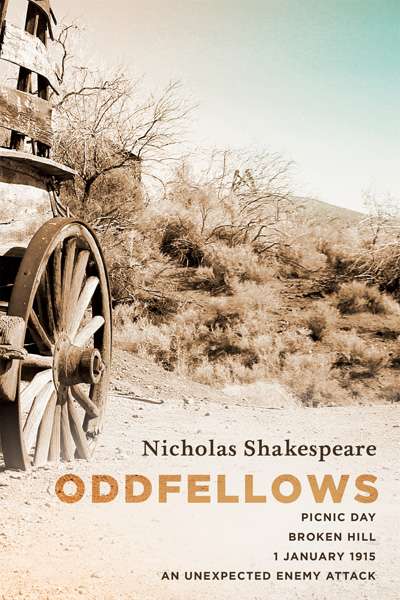 Jane Sullivan reviews &#039;Oddfellows&#039; by Nicholas Shakespeare