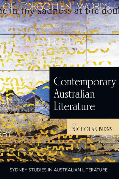 Susan Lever reviews &#039;Contemporary Australian Literature&#039; by Nicholas Birns