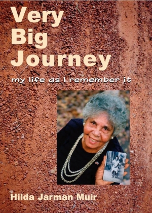 Ceridwen Spark reviews &#039;Very Big Journey: My life as I remember it&#039; by Hilda Jarman Muir
