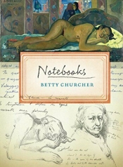 Alan Dodge reviews 'Notebooks' by Betty Churcher