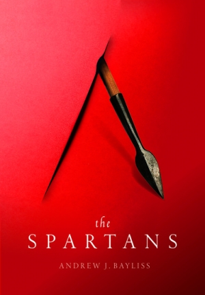 Alastair Blanshard reviews &#039;The Spartans&#039; by Andrew J. Bayliss