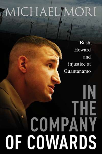 Ben Saul reviews &#039;In the Company of Cowards&#039; by Michael Mori